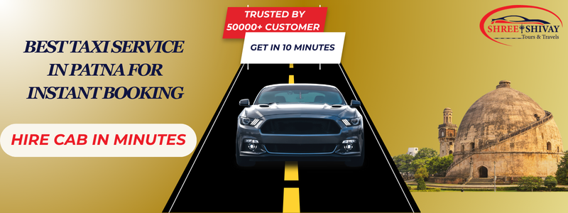 Best Cab Service in Patna for Instant Booking